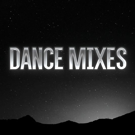 Dance Mixes